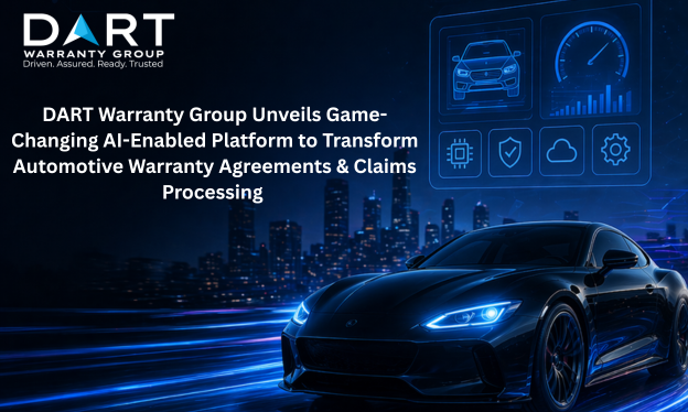 DART Warranty Group Unveils Game-Changing AI-Enabled Platform to Transform Automotive Warranty Agreements & Claims Processing